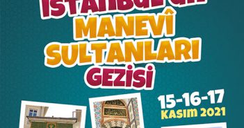 İstanbul’un Manevi Sultanları Gezisi