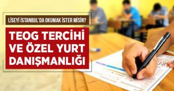 TEOG TERCİHİ VE ÖZEL YURT DANIŞMANLIĞI