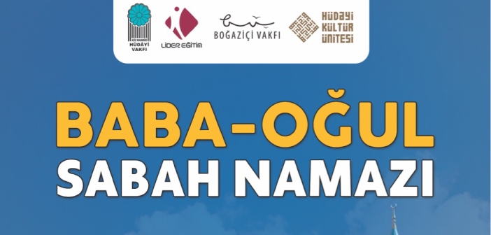 Baba-Oğul Sabah Namazı