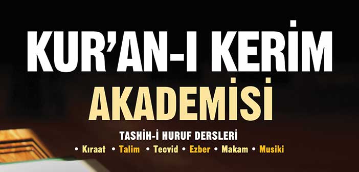 KUR’AN-I KERİM AKADEMİSİ PROJESİ 2. YIL KAYITLARI BAŞLIYOR!