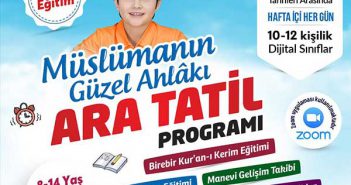 Müslümanın Güzel Ahlakı Ara Tatil Programı