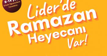 LİDER’DE RAMAZAN HEYECANI VAR