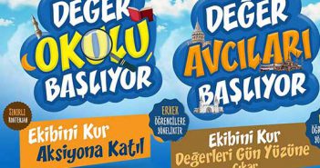 Değer Okulu ve Değer Avcıları Başlıyor