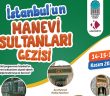 İstanbul’un Manevi Sultanları Gezisi
