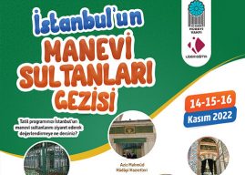 İstanbul’un Manevi Sultanları Gezisi