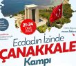 ECDADIN İZİNDE ÇANAKKALE KAMPI