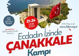 ECDADIN İZİNDE ÇANAKKALE KAMPI